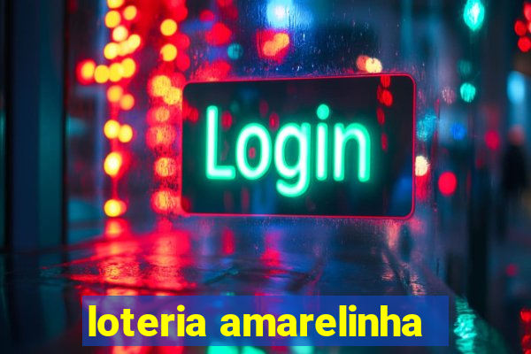 loteria amarelinha